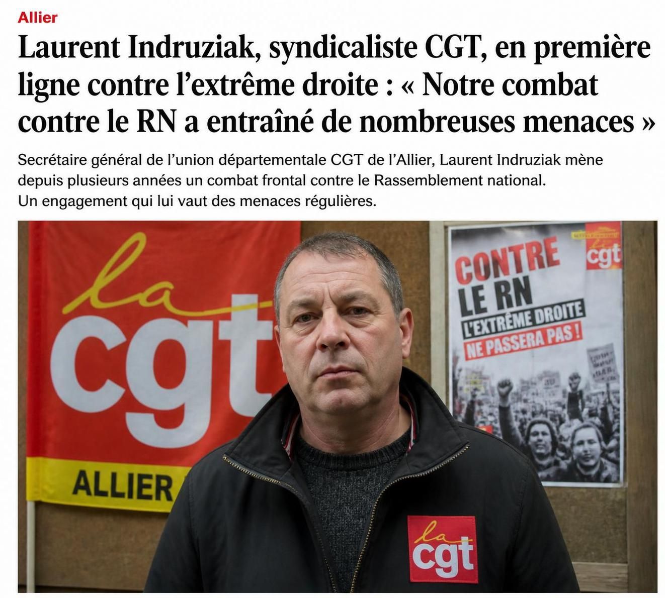 dans l’allier, laurent indruziak, syndicaliste cgt, lutte activement contre l’extrême droite. il témoigne des menaces reçues en raison de son combat contre le rassemblement national.